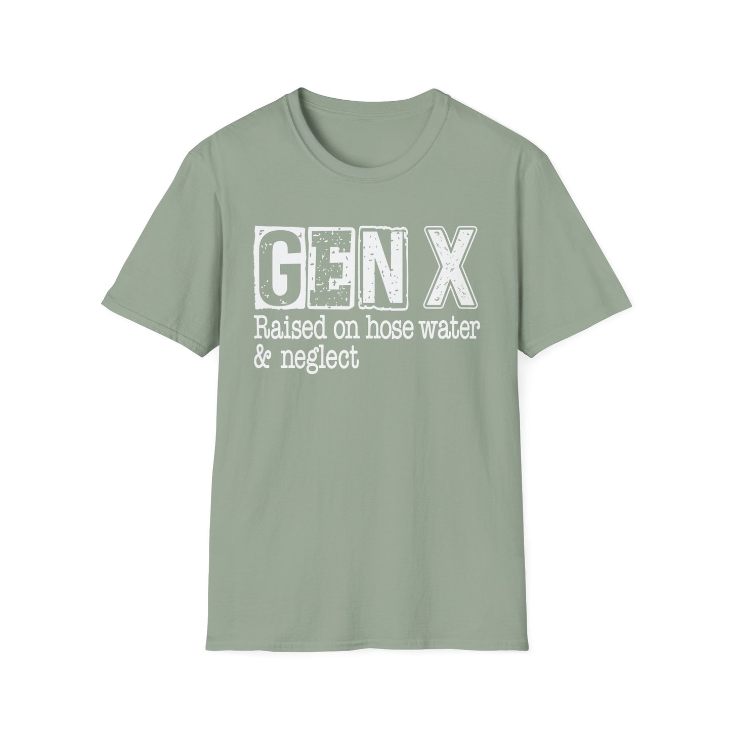 Gen X T-Shirt - Raised on Hose Water & Neglect, Unisex Softstyle Tee