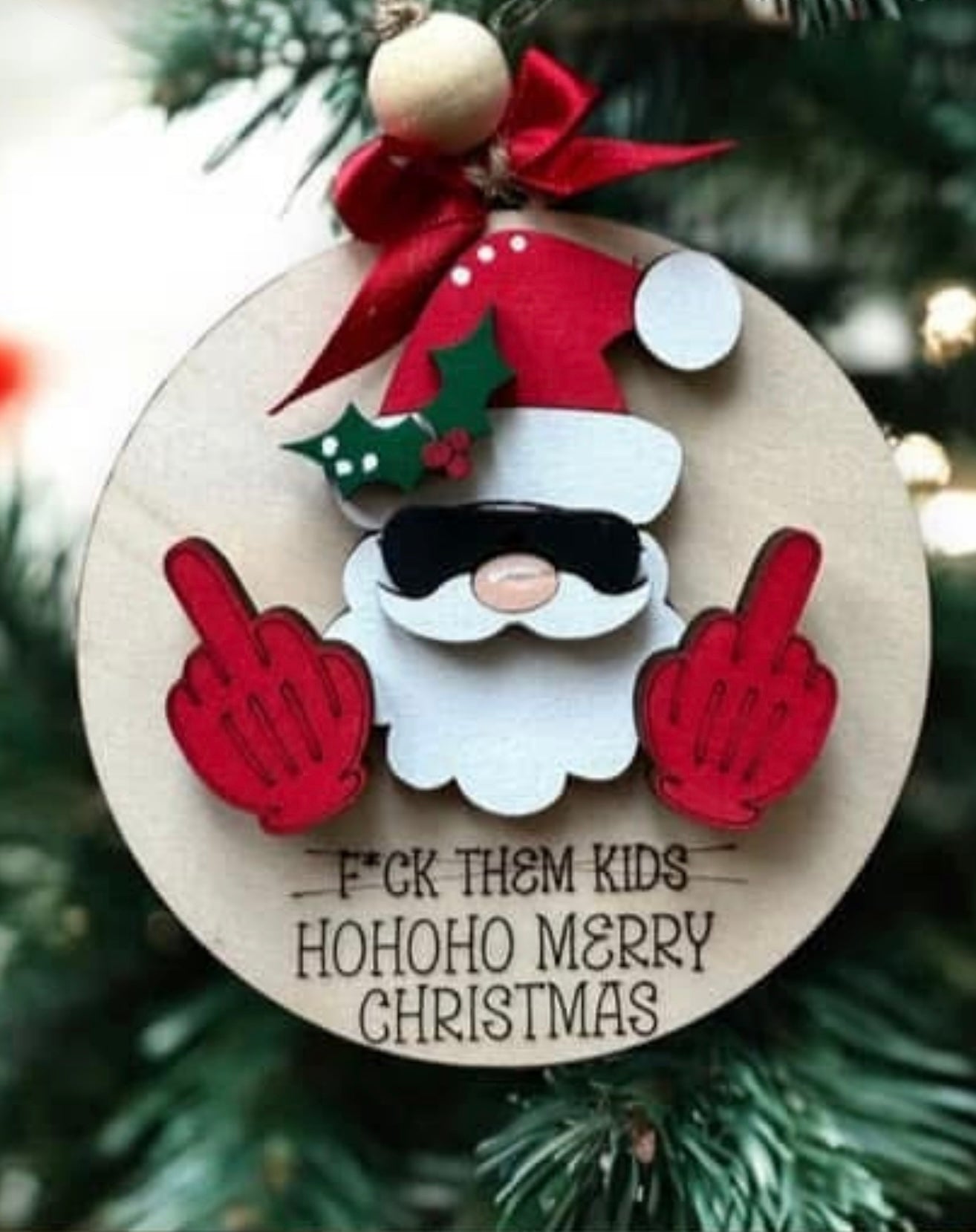 F*ck Them Kids Christmas Ornament