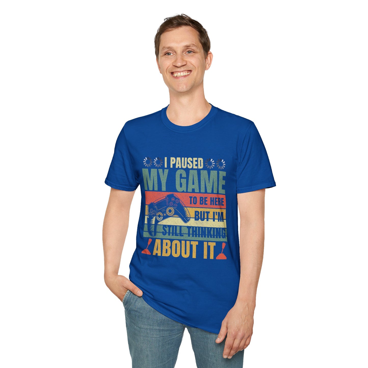 Gaming I Paused My Game To Be Here Unisex Softstyle Graphic T-Shirt