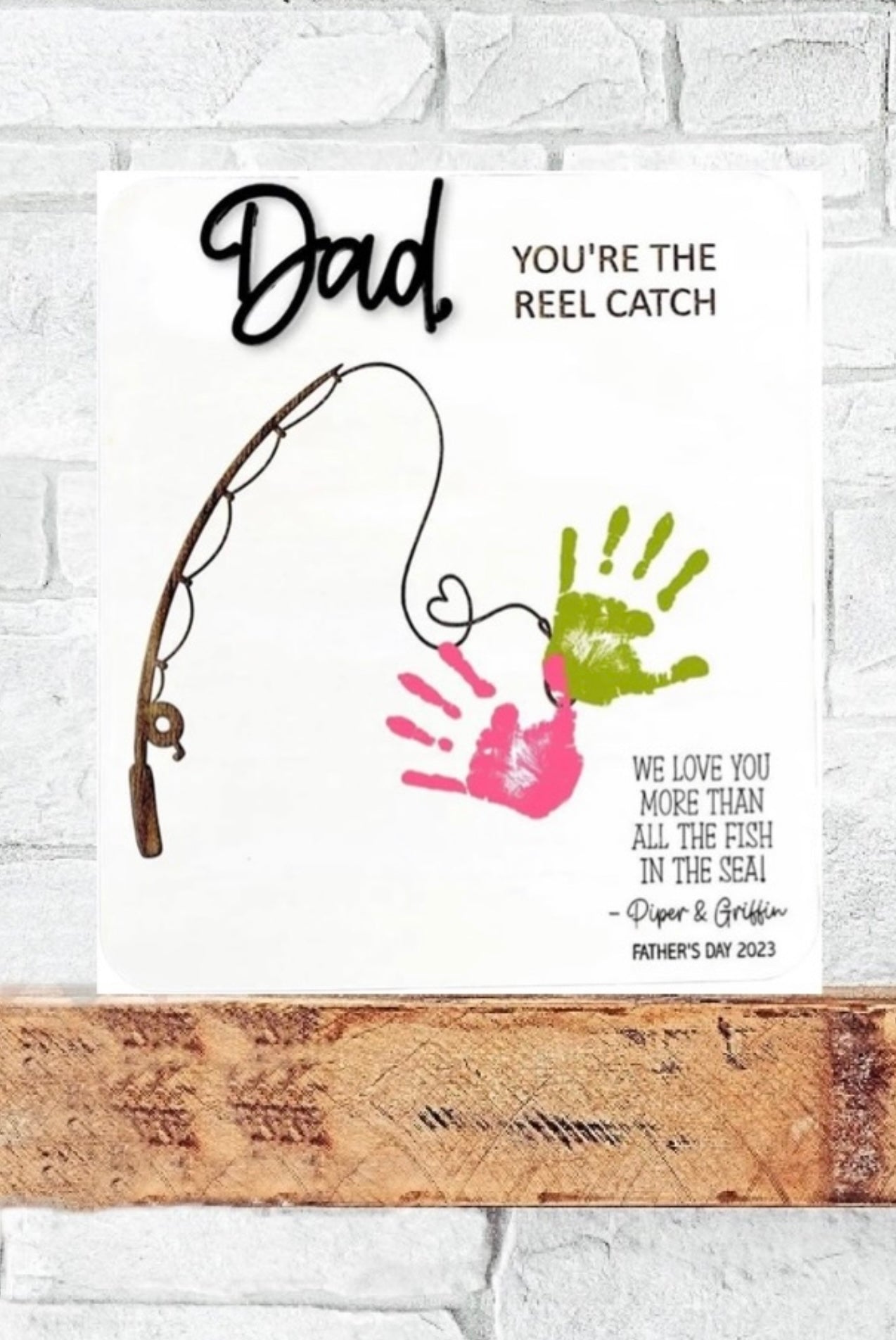 DIY Fathers Day You’re A Reel Catch Handprint Sign, Fathers Day Handpr ...